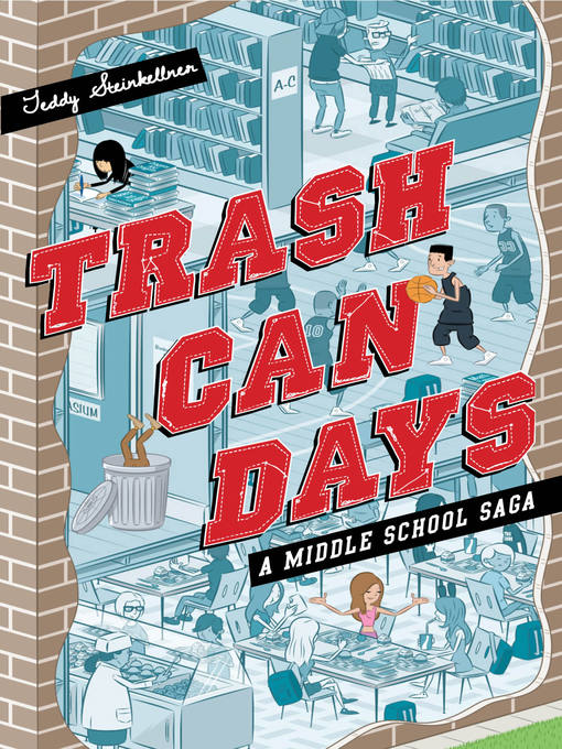 Title details for Trash Can Days by Teddy Steinkellner - Available